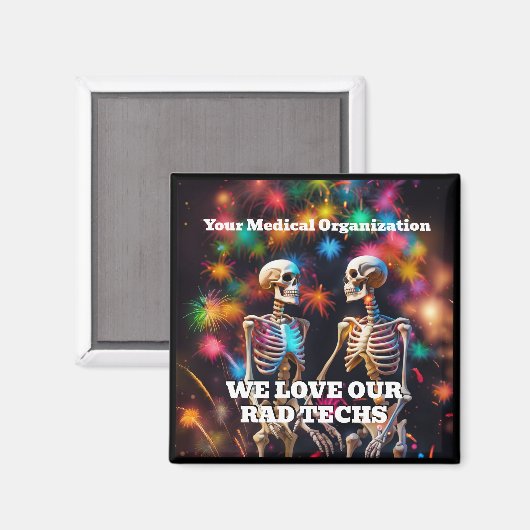 We houden van onze Rad Techs met Skeletons Sleutel Magneet (Voorkant / Achterkant)