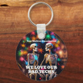 We houden van onze Rad Techs met Skeletons Sleutel Sleutelhanger (Voorkant)