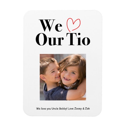 We houden van onze Tio Photo Magnet Keepsake Magneet (Verticaal)