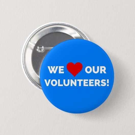 We houden van onze vrijwilligers ronde button 5,7 cm (Voorkant /achterkant)