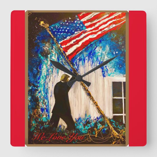 We houden van Trump Clock Vierkante Klok (Voorkant)