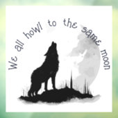 We huilen allemaal naar hetzelfde Moon Inspirerend Raamsticker (Vel 3)