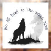 We huilen allemaal naar hetzelfde Moon Inspirerend Raamsticker (Vel 2)