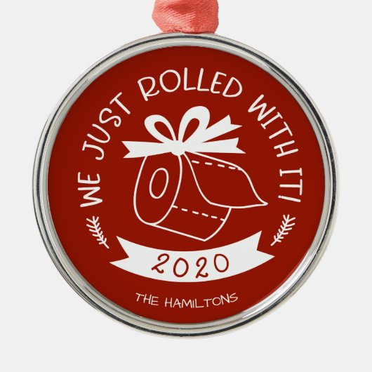 We Just Rolled With It Funny Covid Kerstmis Metalen Ornament (Voorkant)