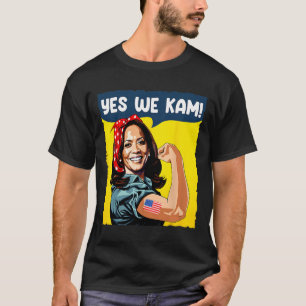 We Kam Rosie The Riveter Voor President Kamala Har T-shirt