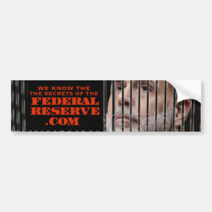 we kennen de geheimen van de federale reserve bumpersticker