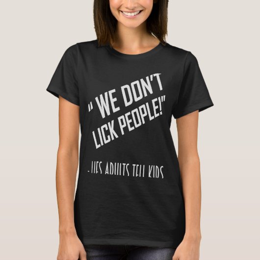 WE KLIKKEN MENSEN T - SHIRTS Vader Joke NIET (Voorkant)