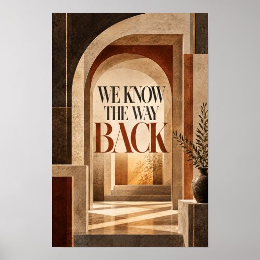 We Know the Way Back Architecturale Typografie Muu Poster (Voorkant)