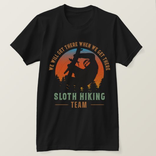 We komen bij het Sloth Hiking Team T-shirt (Design voorkant)