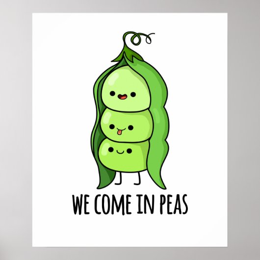 We komen in Peas Cute Pea Pun Poster (Voorkant)
