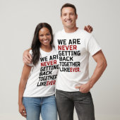 We komen nooit meer bij elkaar t-shirt (Unisex)