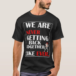 We komen nooit meer samen Halloween T-shirt