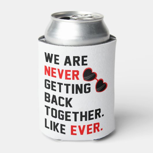 We komen nooit meer samen zoals ooit Red G Blikjeskoeler (Blikje Voorkant)