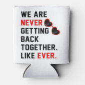 We komen nooit meer samen zoals ooit Red G Blikjeskoeler (Voorkant)