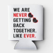 We komen nooit meer samen zoals ooit Red G Blikjeskoeler (Achterkant)