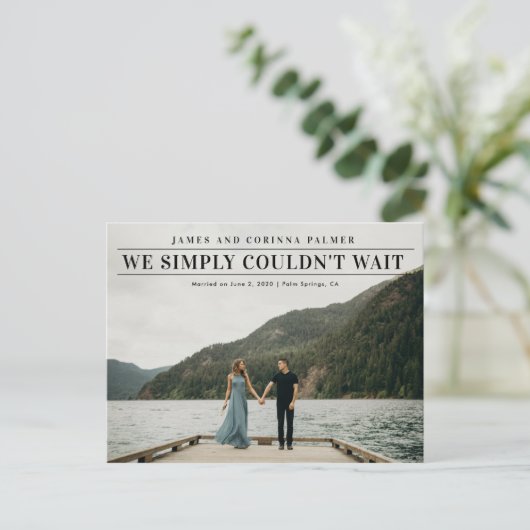 We konden niet wachten op de trouwaankondiging. briefkaart (Staand voorkant)