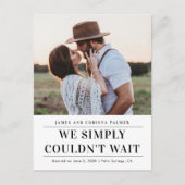 We konden niet wachten op de trouwaankondiging. briefkaart (Voorkant)