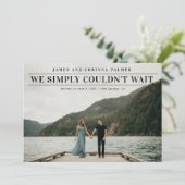 We konden niet wachten op de trouwaankondiging. kaart (Staand voorkant)