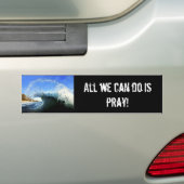 We kunnen alleen maar bidden! bumpersticker (Op auto)