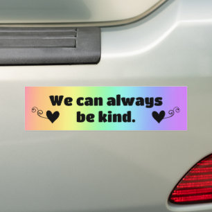 We kunnen altijd een soort regenboogBumpersticker  Bumpersticker