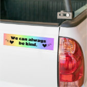 We kunnen altijd een soort regenboogBumpersticker  Bumpersticker (Op Truck)