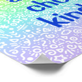 We kunnen altijd kiezen voor regenboogPoster Poster (Hoek)