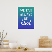 "We kunnen altijd vriendelijk zijn" Poster (Keuken)