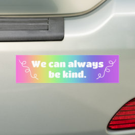 We kunnen altijd vriendelijk zijn Regenboog bumper Bumpersticker