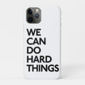 We kunnen de harde dingen telefoneren Case-Mate iPhone case (Achterkant)