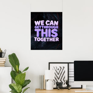 We Kunnen Dit Samen Doorkomen Poster