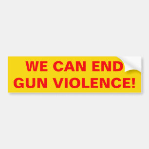 WE KUNNEN EEN EINDE MAKEN AAN HET PISTOOL GEWELD! BUMPERSTICKER