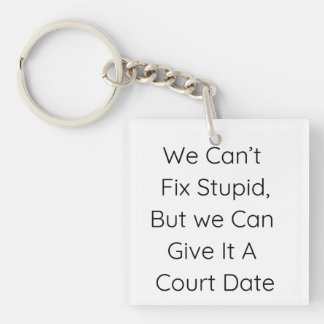 We kunnen geen domme dingen oplossen, maar we kunn sleutelhanger