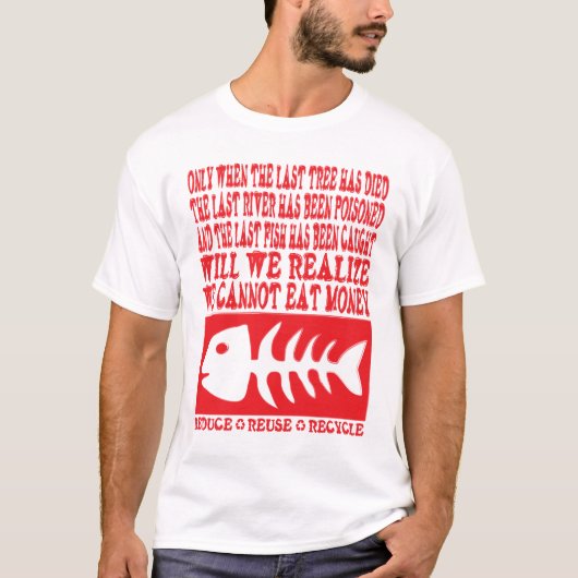 We kunnen geen geld eten t-shirt (Voorkant)