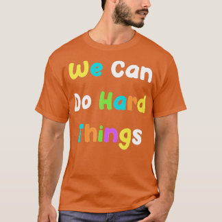 We kunnen hard werken Teacher terug naar school (3 T-shirt