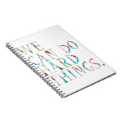 We kunnen harde dingen doen, design 1 notitieboek (Rechterzijde)