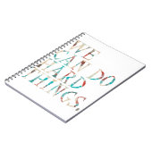 We kunnen harde dingen doen, design 1 notitieboek (Linkerzijde)