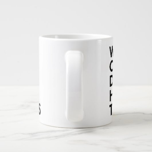 We kunnen harde dingen doen grote Mok (Achterkant)