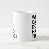 We kunnen harde dingen doen grote Mok (Voorkant)