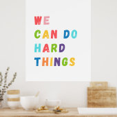 We kunnen harde dingen doen, klaslokaal Motivatie Poster (Keuken)