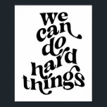 We kunnen harde dingen doen met Wave Font Poster<br><div class="desc">We kunnen harde dingen doen met Wave Font</div>