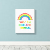 We kunnen harde dingen doen | Positieve prijsopgav Canvas Afdruk (Insitu (Houten vloer))