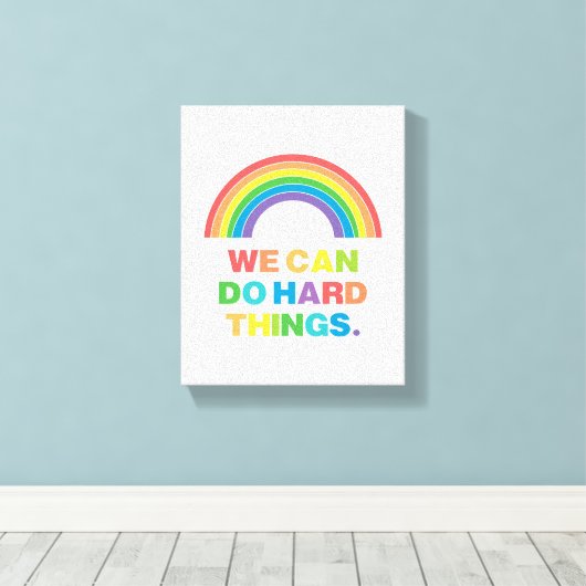 We kunnen harde dingen doen | Positieve prijsopgav Canvas Afdruk (Insitu (Houten vloer))