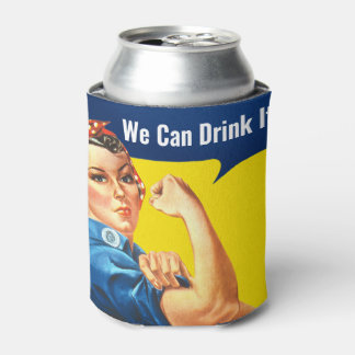 "We kunnen het DRINKEN" motivatie Rosie de Riveter Blikjeskoeler