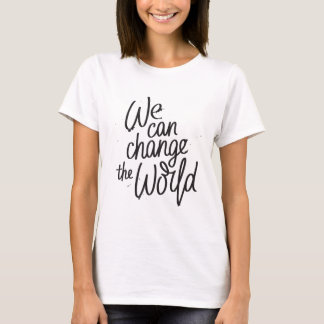 We kunnen het inspirerend t-shirt van de wereld ve