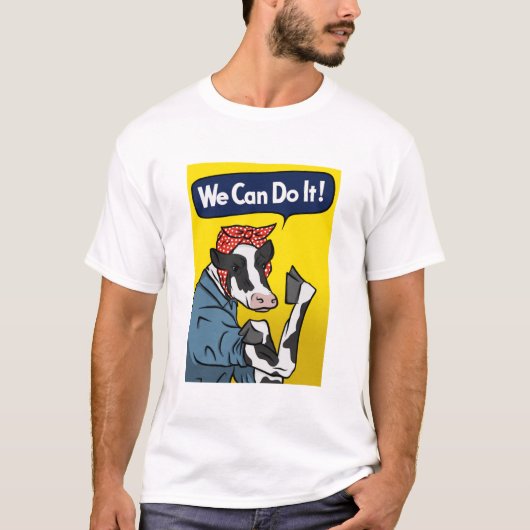 We kunnen het! Rosie de Riveter Vegan Cow T-shirt (Voorkant)