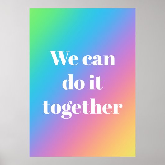 We kunnen het samen doen met regenboogPoster Poster (Voorkant)