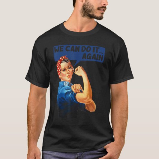 We kunnen het weer doen Rosie de Riveter Feminist  T-shirt (Voorkant)