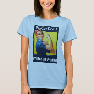 We kunnen het!  Zonder Palin. T-shirt