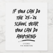 We kunnen iets grappigs doen 2021 leraar ouder wijn etiket (Enkel label)