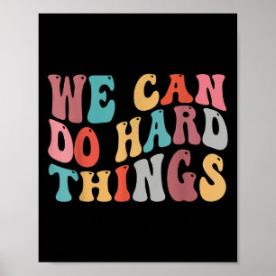 We Kunnen Moeilijke Dingen Doen Groovy Retro Motiv Poster